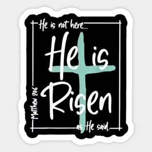 He Is Risen Shirt Easter Christian Cross Men Women Kids Sticker